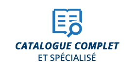 Catalogue complet et spécialisé